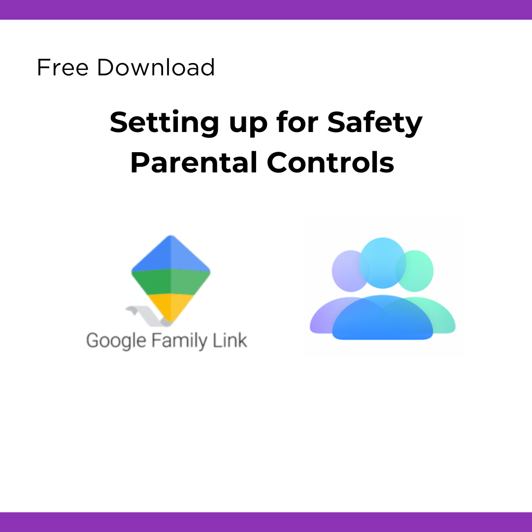 Parental Controls Set up Checklist