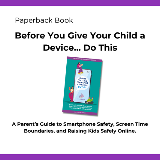 Before You Give Your Child a Device… Do This (paperback)